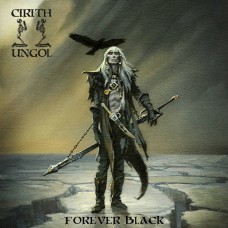 CIRITH UNGOL - Forever Black (2020) CDdigi